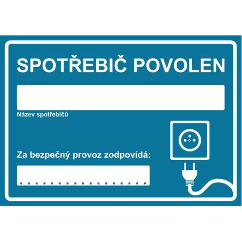 Informační bezpečnostní tabulky - Spotřebič povolen