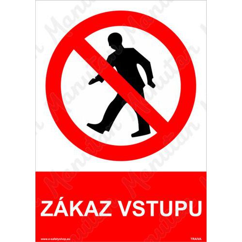 Zákazové tabulky - Zákaz vstupu