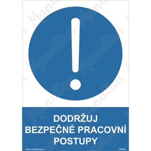 Příkazové tabulky - Dodržuj bezpečné pracovní postupy