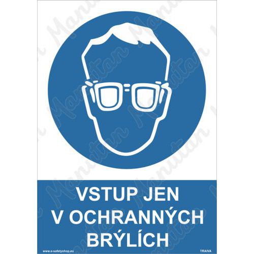 Příkazové tabulky - Vstup jen v ochranných brýlích