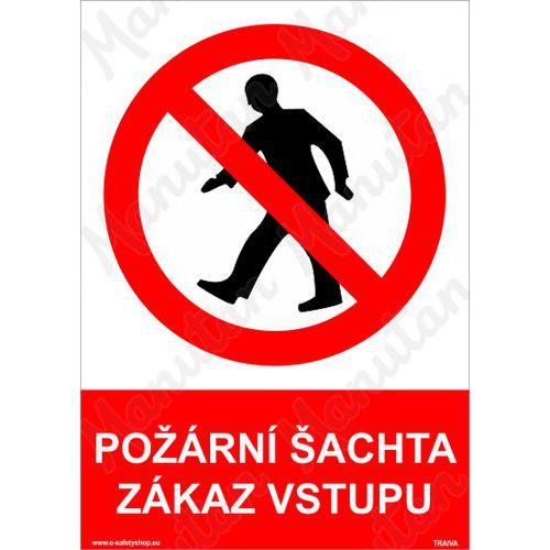 Zákazové tabulky - Požární šachta zákaz vstupu