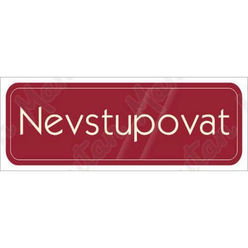 Zákazové tabulky - Nevstupovat