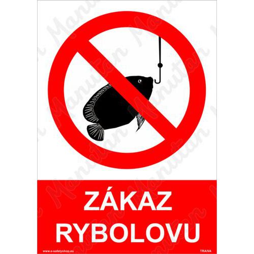 Zákazové tabulky - Zákaz rybolovu