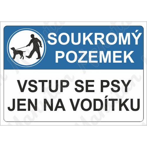 Příkazové tabulky - Soukromý pozemek vstup se psy jen na vodítku