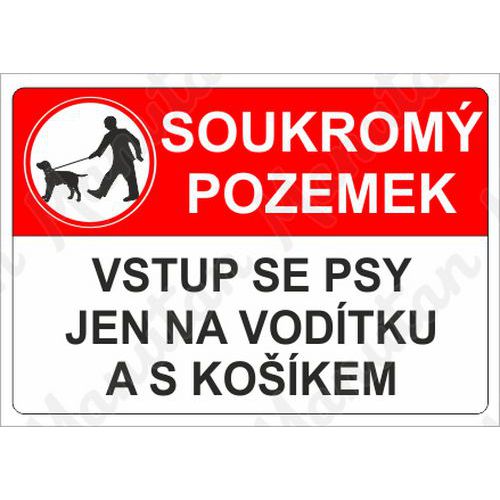 Příkazové tabulky - Soukromý pozemek vstup se psy jen na vodítku