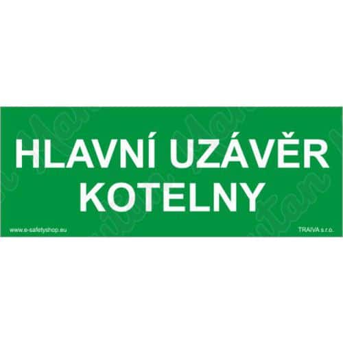 Tabulky bezpečí - Hlavní uzávěr kotelny