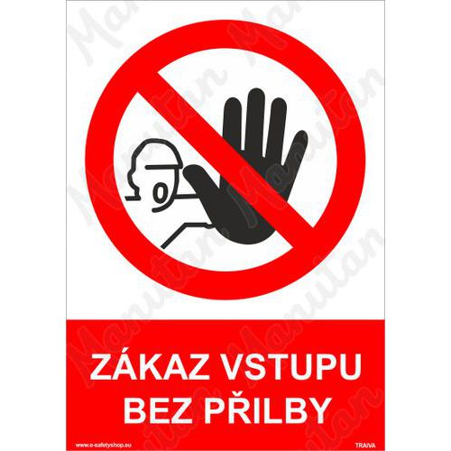 Zákazové tabulky - Zákaz vstupu bez přilby