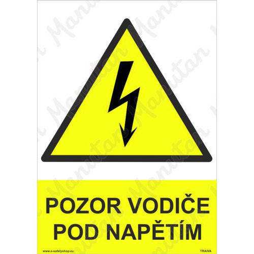 Výstražné tabulky - Pozor vodiče pod napětím