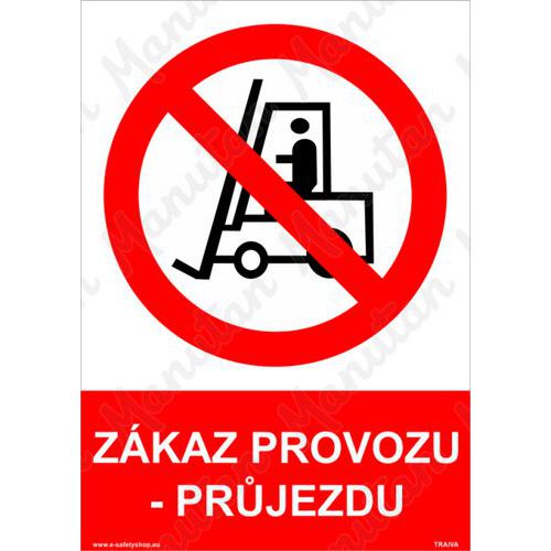 Zákazové tabulky - Zákaz průjezdu