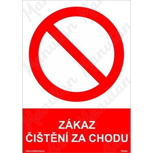 Zákazové tabulky - Zákaz čištění za chodu