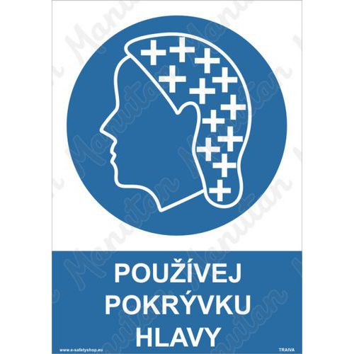 Příkazové tabulky - Používej pokrývku hlavy