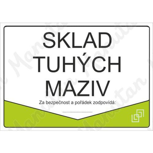 Informační tabulky - Sklad tuhých maziv