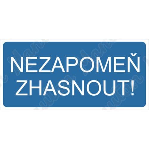 Příkazové tabulky - Nezapomeň zhasnout