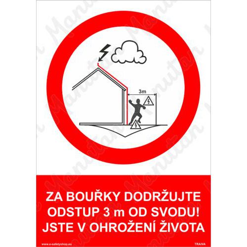 Zákazové tabulky - Za bouřky dodržujte odstup 3m od svodu