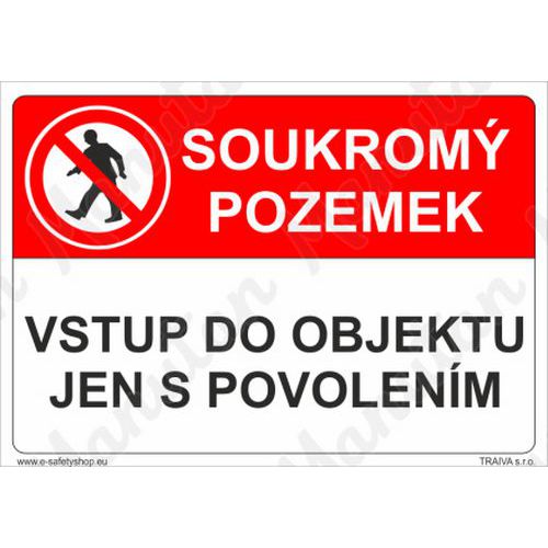 Zákazové tabulky - Soukromý pozemek vstup do objektu jen s povolením