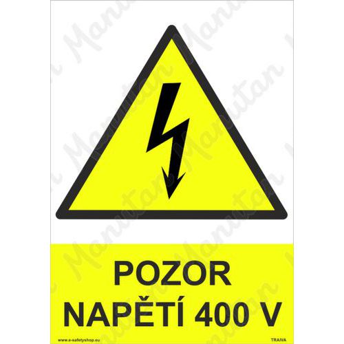 Výstražné tabulky - Pozor napětí 400 V