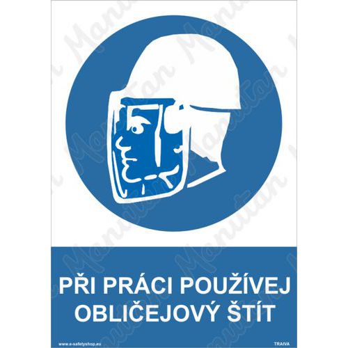 Příkazové tabulky - Při práci používej obličejový štít