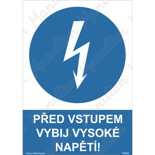 Příkazové tabulky - Před vstupem vybij vysoké napětí