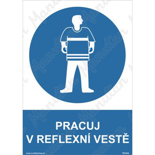 Příkazové tabulky - Pracuj v reflexní vestě