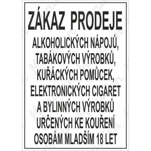 Zákazové tabulky - Zákaz prodeje alkoholických a tabákových výrobku osobám mladším 18-ti let