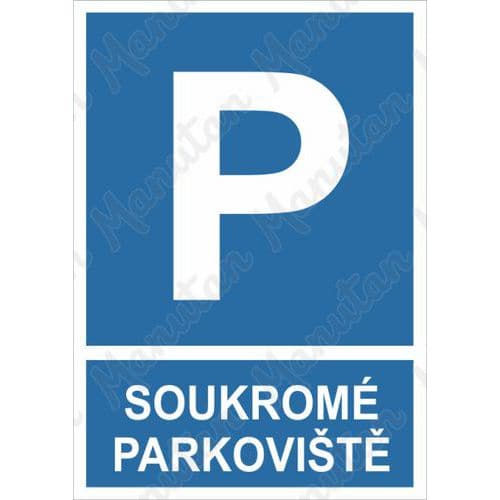 Příkazové tabulky - Soukromé parkoviště