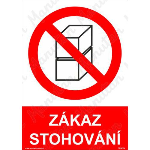 Zákazové tabulky - Zákaz stohování