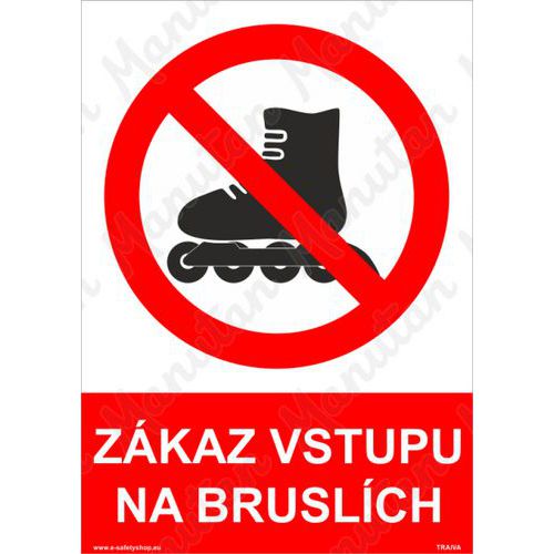 Zákazové tabulky - Zákaz vstupu na bruslích