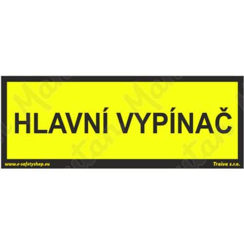 Výstražné tabulky - Hlavní vypínač