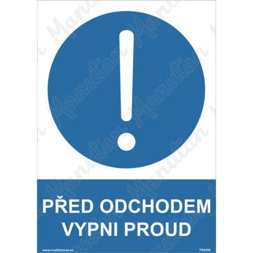 Příkazové tabulky - Před odchodem vypni proud