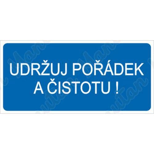 Příkazové tabulky - Udržuj pořádek a čistotu