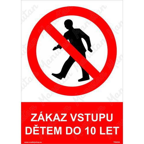 Zákazové tabulky - Zákaz vstupu dětem do 10-ti let