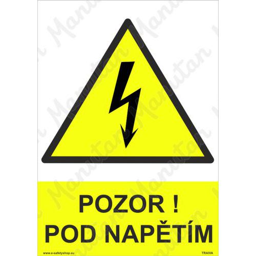 Výstražné tabulky - Pozor pod napětím