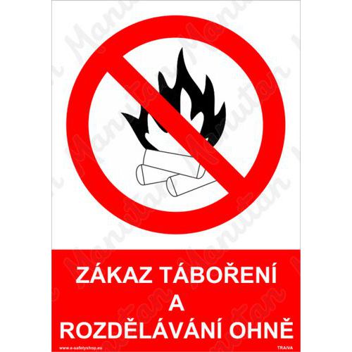 Zákazové tabulky - Zákaz táboření a rozdělávání ohně