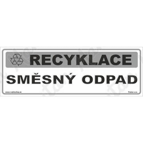 Informační tabulky - Recyklace směsný odpad