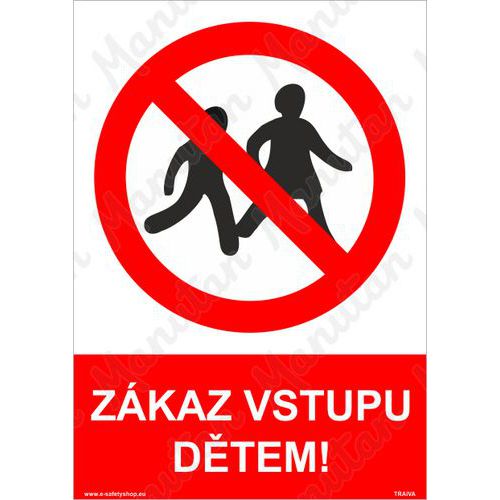 Zákazové tabulky - Zákaz vstupu dětem