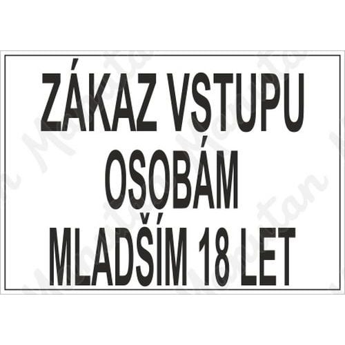 Zákazové tabulky - Zákaz vstupu osobám mladším 18 let