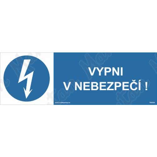 Příkazové tabulky - Vypni v nebezpečí