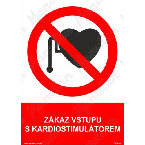Zákazové tabulky - Zákaz vstupu s kardiostimulátorem
