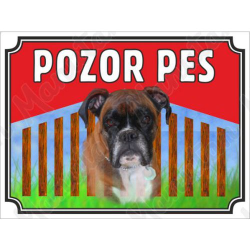 Výstražné tabulky - Pozor pes - Boxer