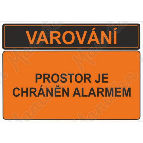 Výstražné tabulky - Varování prostor je chráněn alarmem