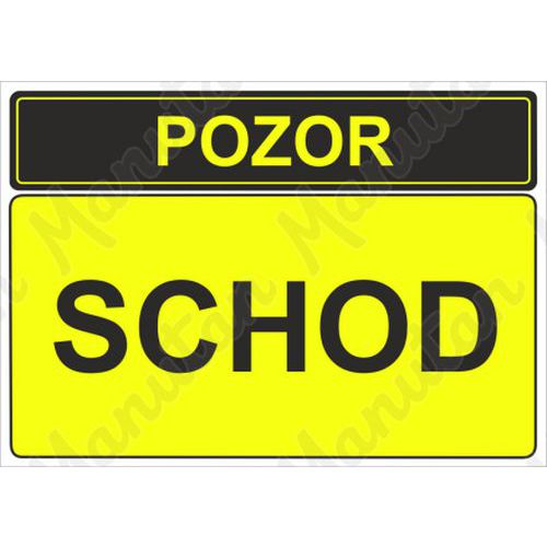 Výstražné tabulky - Pozor schod