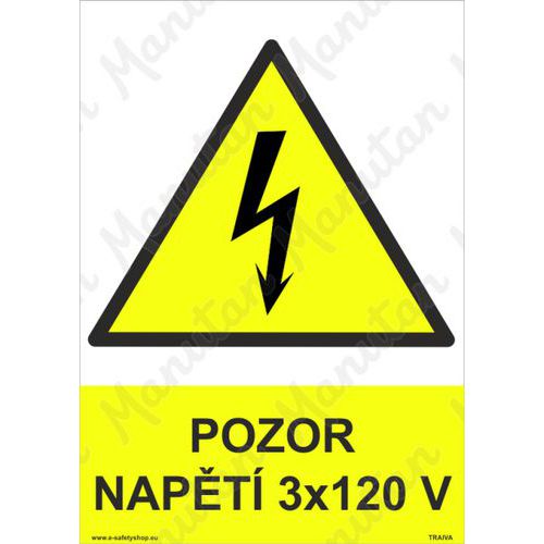 Výstražné tabulky - Pozor napětí 3 x 120 V