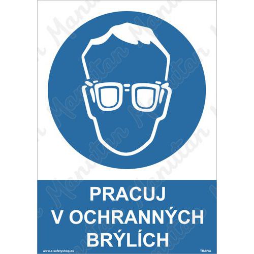 Příkazové tabulky - Pracuj v ochranných brýlích