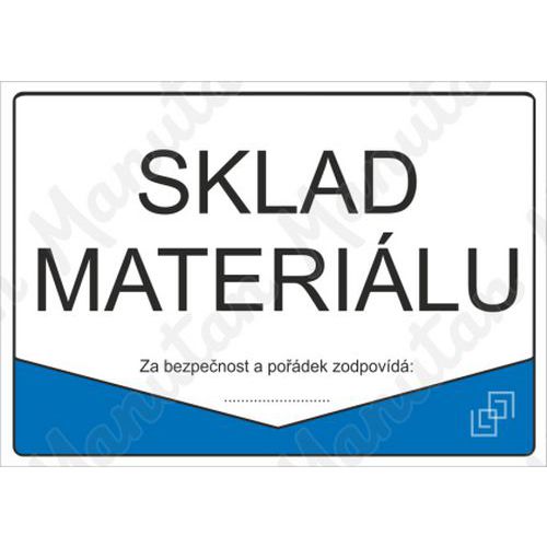 Informační tabulky - Sklad materiálu