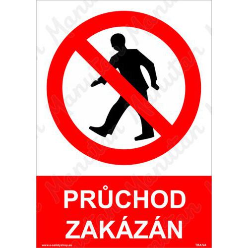 Zákazové tabulky - Průchod zakázán