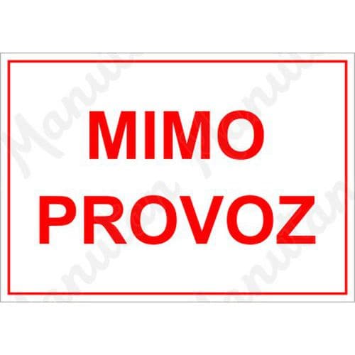 Výstražná tabulka - Mimo provoz