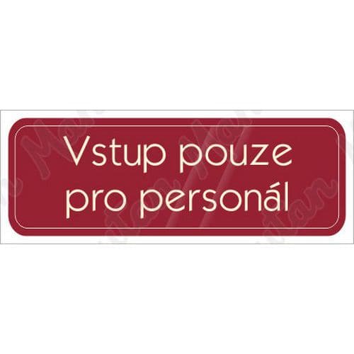 Vstup pouze pro personl, samolepka 200 x 70 x 0,1 mm, modr