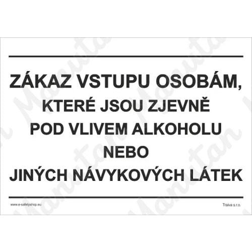 Zkaz vstupu osobm kter jsou zjevn pod vlivem, plast 297 x 21